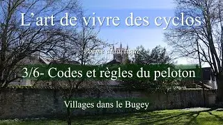L'art de vivre des cyclos 03 Codes et règles du peloton