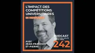 L’impact des compétitions universitaires avec Jean-François St-Pierre