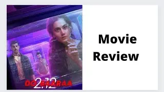 Dobaaraa Movie Review