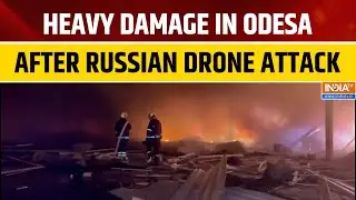 Russia Launches Strike on Odesa Industry, Infrastructure Severely Impacted | World News
