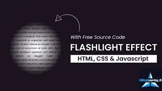 Flashlight Effect Using HTML , CSS & JavaScript - #01/100 || Lifelong Learning JS