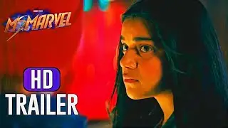 MS. MARVEL Official First Look Trailer (2021)