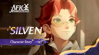 Silven - Character Trailer | AFK Journey: Homestead
