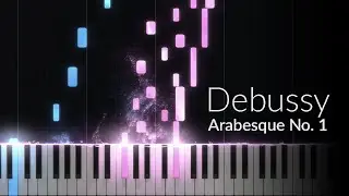 Arabesque No.1 - Debussy [Piano Tutorial]