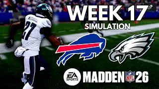 Week 17 Eagles vs Bills | Madden 26 | Full Game Simulation