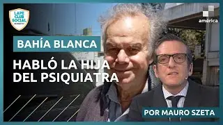 Sospechas por la muerte de un psiquiatra en Bahía Blanca: el testimonio de la hija de Zukerman