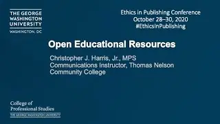 Open Educational Resources: GW Ethics in Publishing Conference 2020