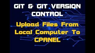 Upload Files From Local Machine To CPANEL | Bad Config Value For receive.denycurrentbranch Solution
