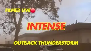 Storms in the Outback of Australia - watch till the end 🌩 😂 🌬