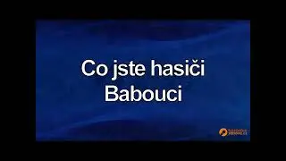 FullHD karaoke Co jste hasiči - Babouci - uk&aacute;zka