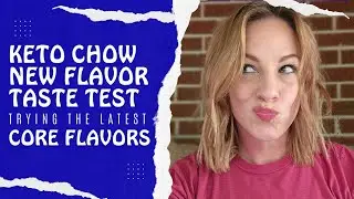 Keto Chow *DAIRY FREE* Core Flavors // Taste Test