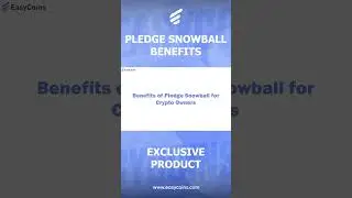 Benefits of Pledged SnowBall for Crypto Owners