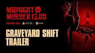 Midnight Murder Club: Graveyard Shift Trailer