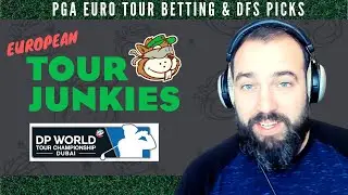DP World Tour Championship European Tour Golf Betting and DFS Preview