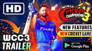 WCC 3 FIRST GAMEPLAY AND NEW BATTING CONTROLS TRAILER