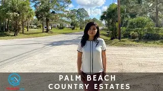 Palm Beach Country Estates, South Florida - A Tour of Community