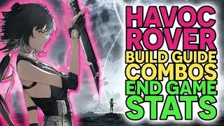 Havoc Rover Build Guide | Combos and End Game Stats | Wuthering Waves #wutheringwavesguide