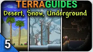 How To Explore the Desert, Snow & Underground | Terraria Beginner&rsquo;s Guide | TerraGuides Ep.5