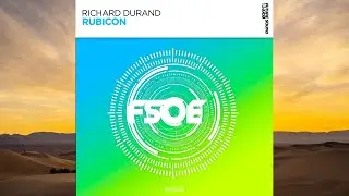 Richard Durand - Rubicon | Uplifting Trance 2026