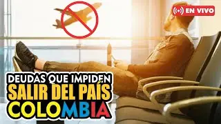 DEUDAS QUE IMPIDEN SALIR DEL PAÍS