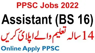 Ba Bsc Adp Bcom Ppsc Jobs 2022 Assistant Jobs 2022 PPSC Jobs 2022 Online Apply Jobs 2022 ppsc jobs