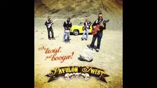 PAVULON TWIST - Good Bye To You No More