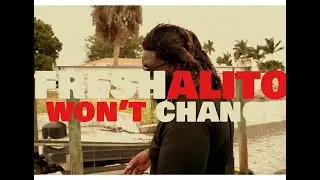 Freshalito - Won't change