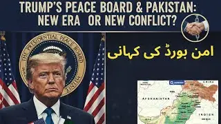 Trump&rsquo;s Peace Board: What It Means for Pakistan&rsquo;s Role in Global Diplomacy