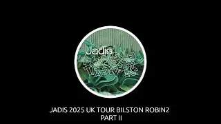 JADIS 2025 UK TOUR BILSTON ROBIN2  PART II 30/03/2025