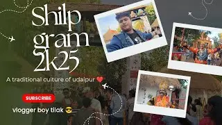 The incredible culture of udaipur ❤️ Shilpgram 2k25 