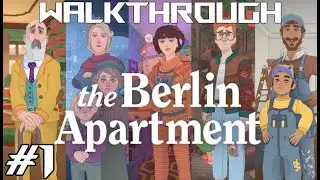Прохождение игры The Berlin Apartment | #1 - Growing Wings | PC