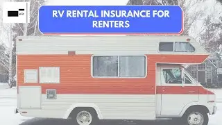 RV Rental Insurance for Renters. Watch The Full Video