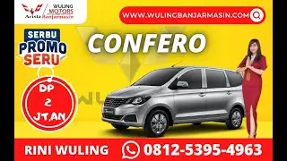 PROMO WULING NEW CONFERO 2021