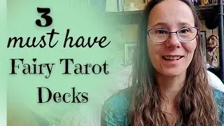✨️3 must have Fairy Tarot Decks