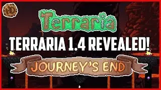 Terraria 1.4 JOURNEY'S END Revealed! | Terraria 1.4 Update Announced! | HappyDays