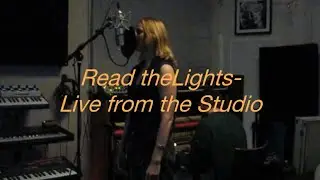 Madeleine Buer - Read the Lights (Live from the Studio) | A live version of the live version