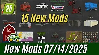 FS25: New mods 7/14/2025 map, tractor, vehicles, equipment, buildings, and scripts.