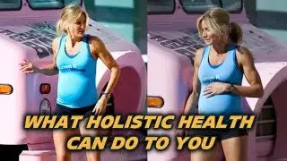 Embracing HOLISTIC Living: Cameron Diaz's Celebrity Health Advice Journey