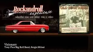 Tony Face Big Roll Band, Sergio Milani - Visionary