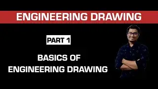 BASICS OF ENGINEERING DRAWING |PART1|