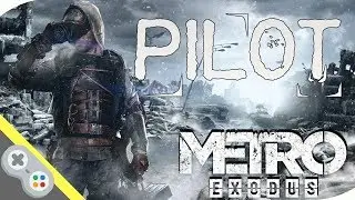 Metro Exodus (Pilot Intro) - Artyom &egrave; Tornato