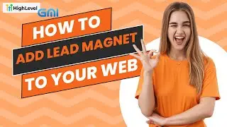 How to add lead magnet to your website using GHL