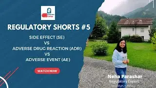 Regulatory Shorts#5| Side Effect vs Adverse Drug Reaction vs Adverse Event | Drug Regulatory Affairs