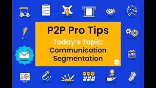 P2P Pro Tips: Communication Segmentation