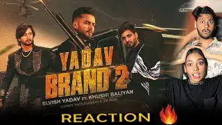 Elvish Yadav - Yadav Brand 2 (Official Video) Reaction | NG Reaction