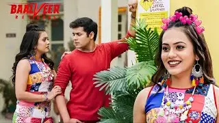 Masti Pari को हुआ Baalveer से प्यार ! ||  Baalveer Returns ||