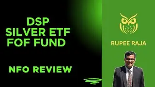 DSP Silver ETF FOF Fund NFO Review || Should you invest in DSP Silver ETF FOF Fund? Interesting fact