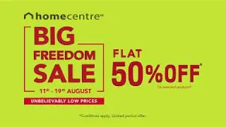 HOME CENTRE BIG FREEDOM SALE