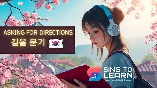 Sing & Learn Korean 🗺️ | Essential Travel Phrases (Directions Song)