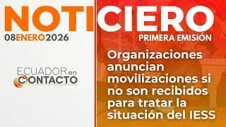 🔴 Noticias Ecuador | 08 de enero de 2026 | Ecuador en Contacto primera emisi&oacute;n